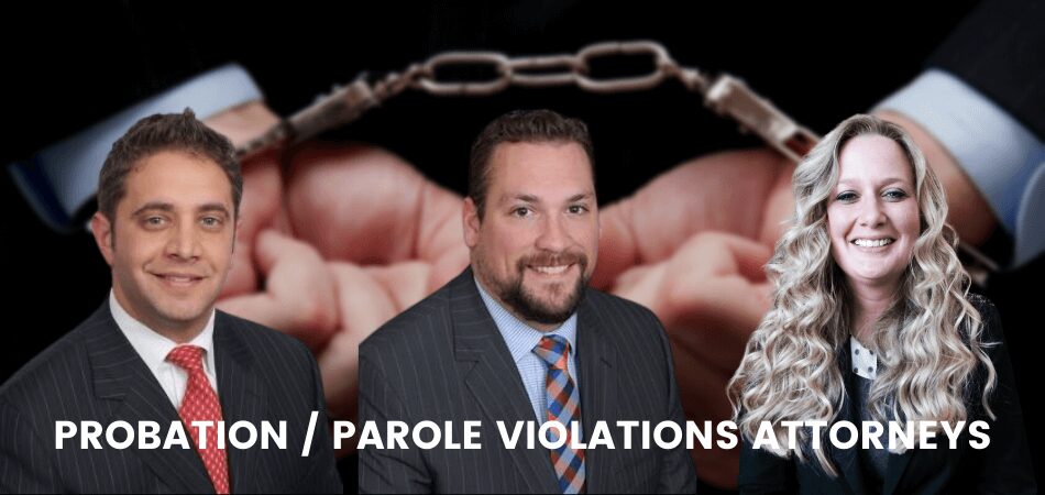 Probation / Parole Violations Attorneys
